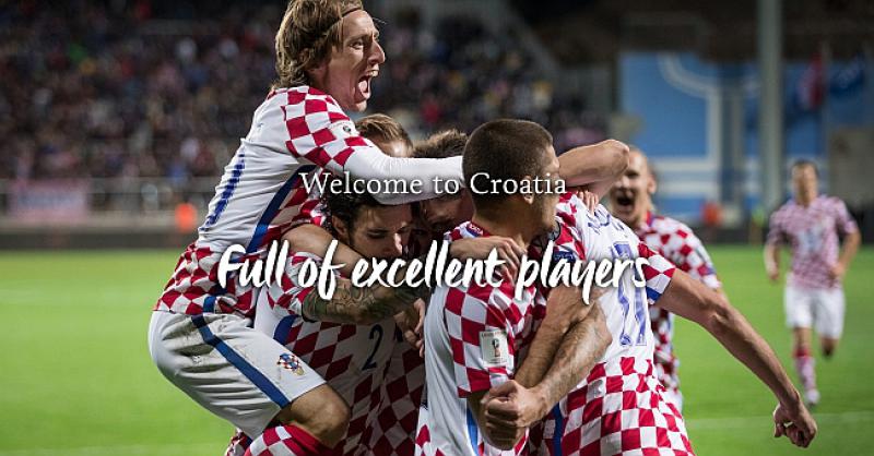 CROATIA FULL OF EXCELLENT PLAYERS Hrvatska turistička zajednica sjajno iskoristila uspjeh 'Vatrenih'