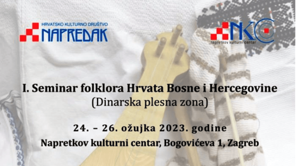 HKD Napredak organizira I. Seminar folklora Hrvata Bosne i Hercegovine